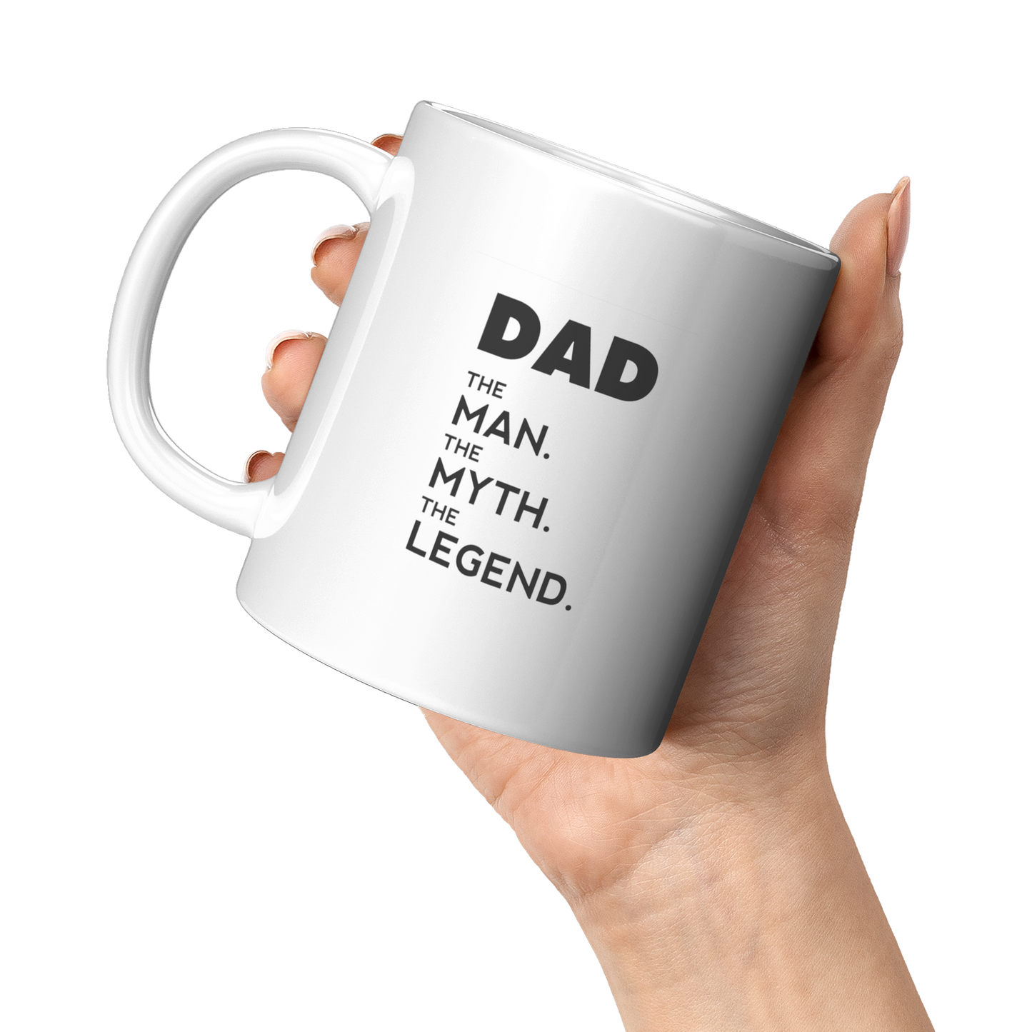 Dad_The_Man_The_Myth_The_Legend_Mug_11oz_White_LH_Model_Mockup.png