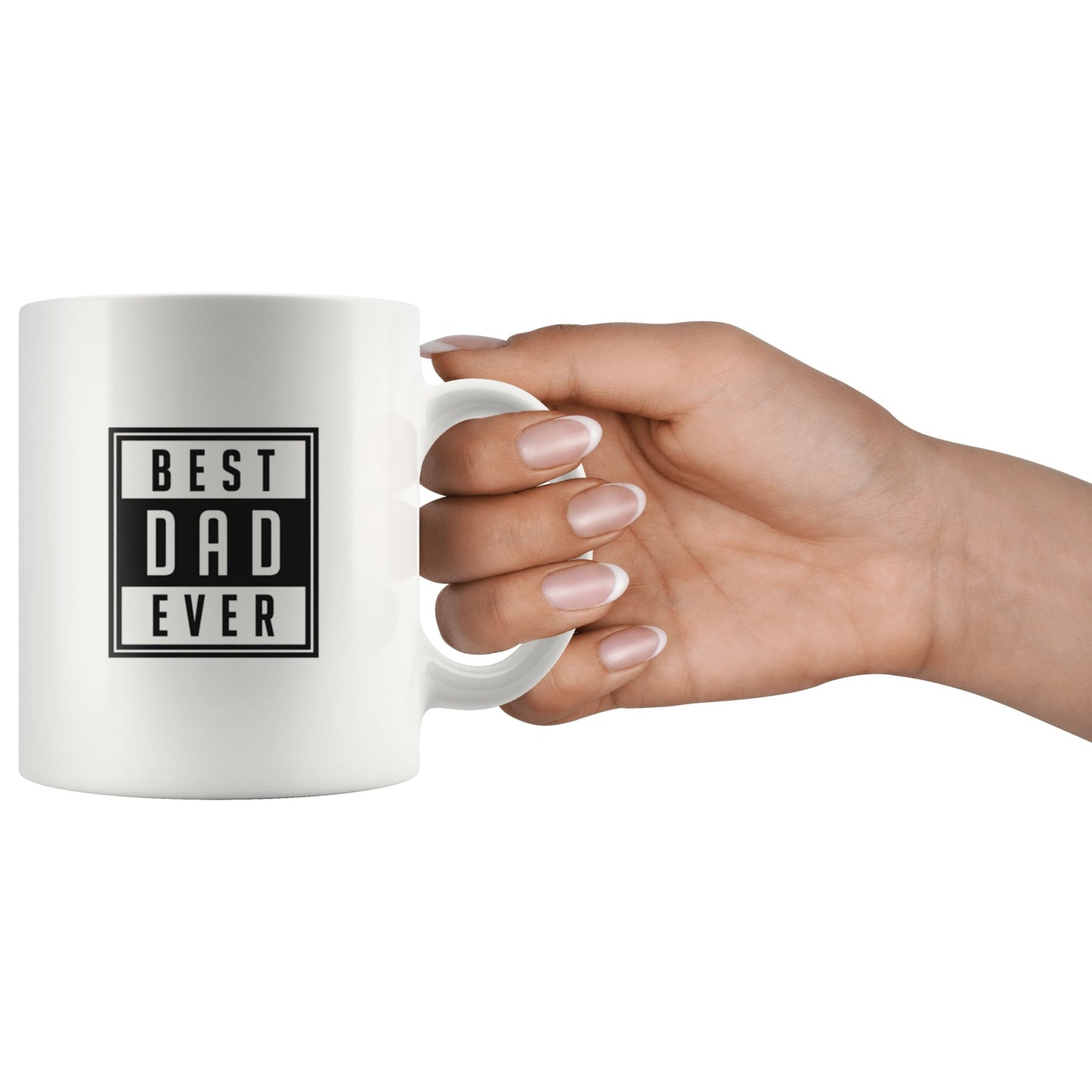 Best Dad Ever Mug