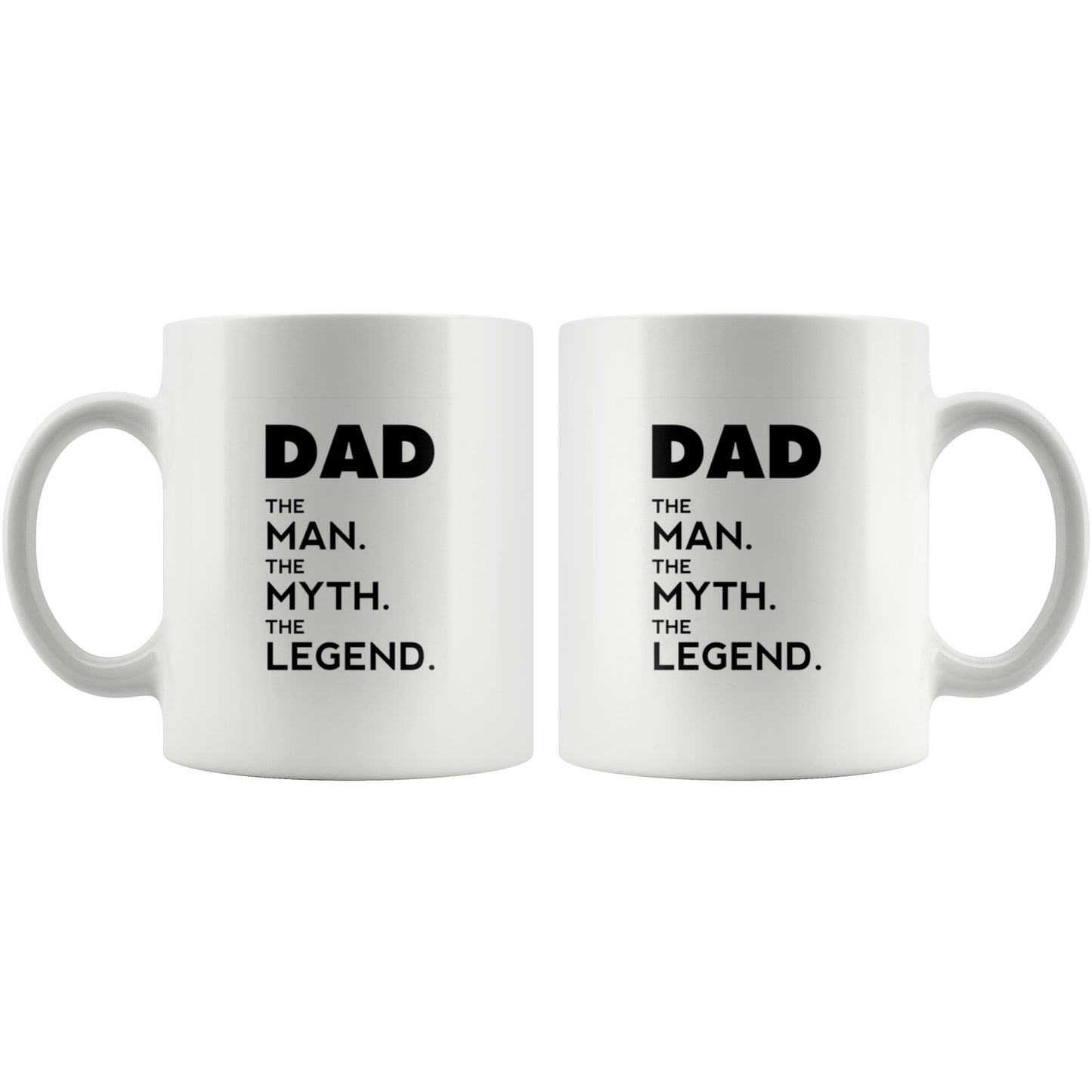 Dad The Man The Myth The Legend Mug