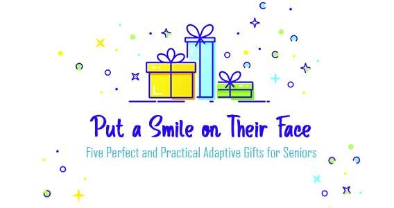When a smile says it all – Five Perfect, Practical and Adaptive Gifts | Classy Pal