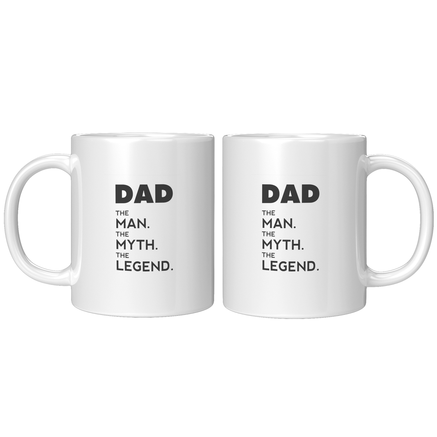 Dad_The_Man_The_Myth_The_Legend_Mug_11oz_White_FrontBack_Mockup.png