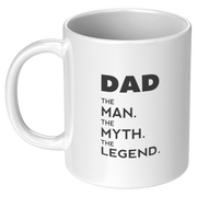 Dad_The_Man_The_Myth_The_Legend_Mug_11oz_White_LH_Mockup.png