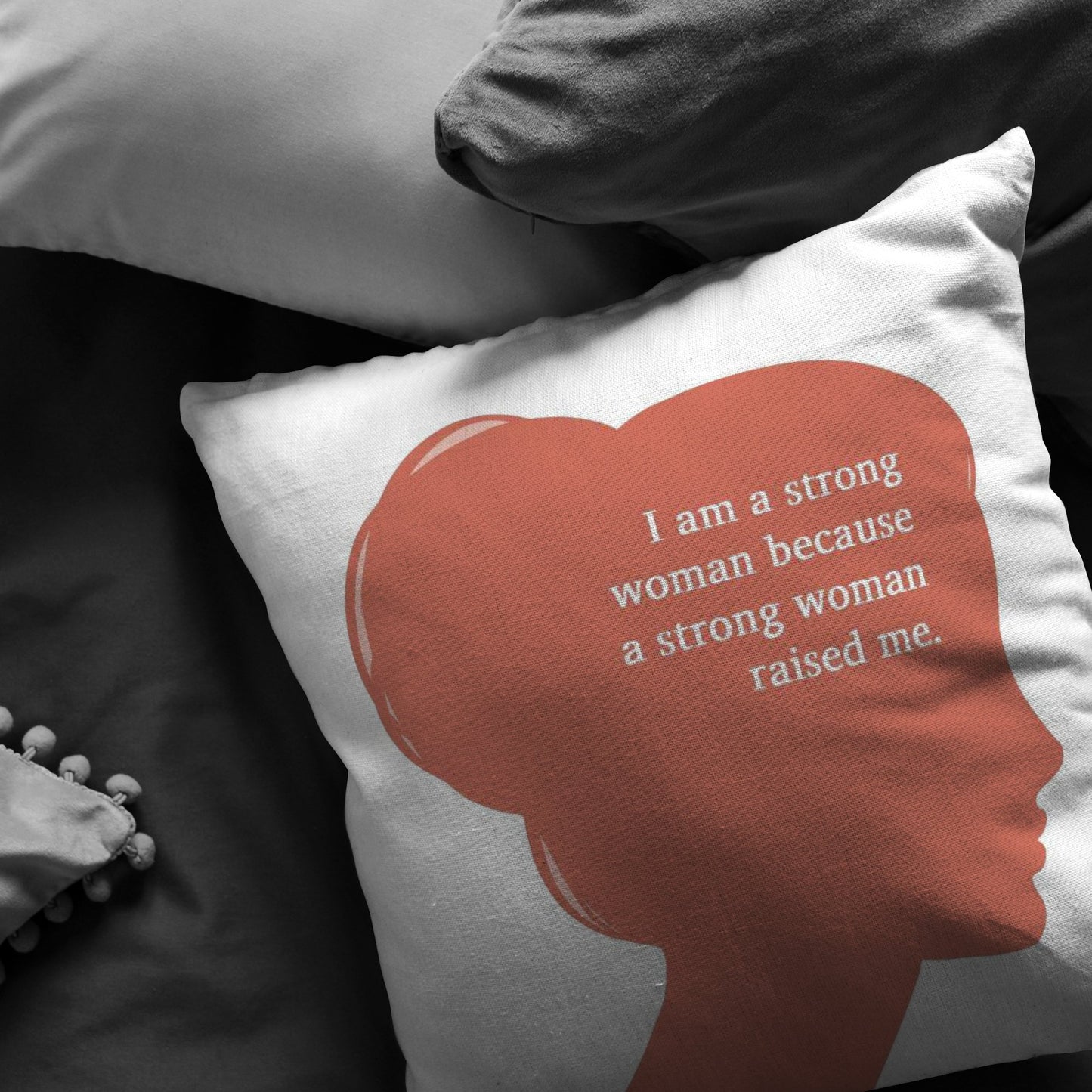 "A Strong Woman" Pillow