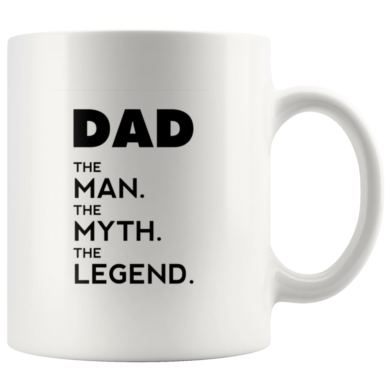 Dad The Man The Myth The Legend Mug