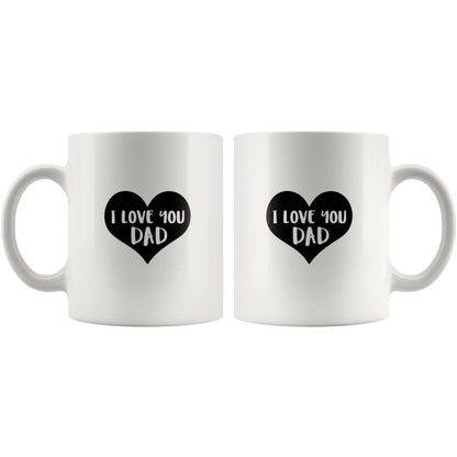 I Love You Dad Mug