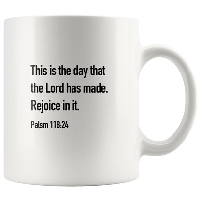 Palsm 118:24 Mug