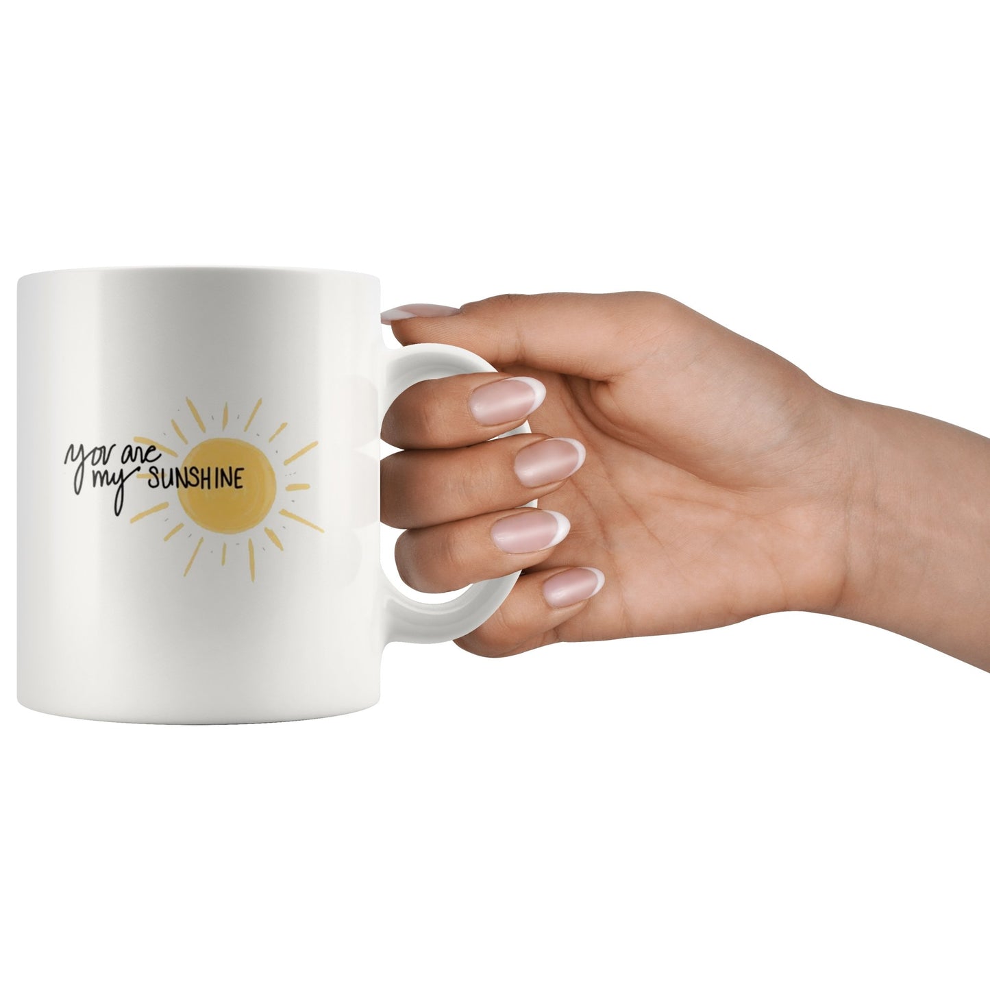 You Are My Sunshine Mug