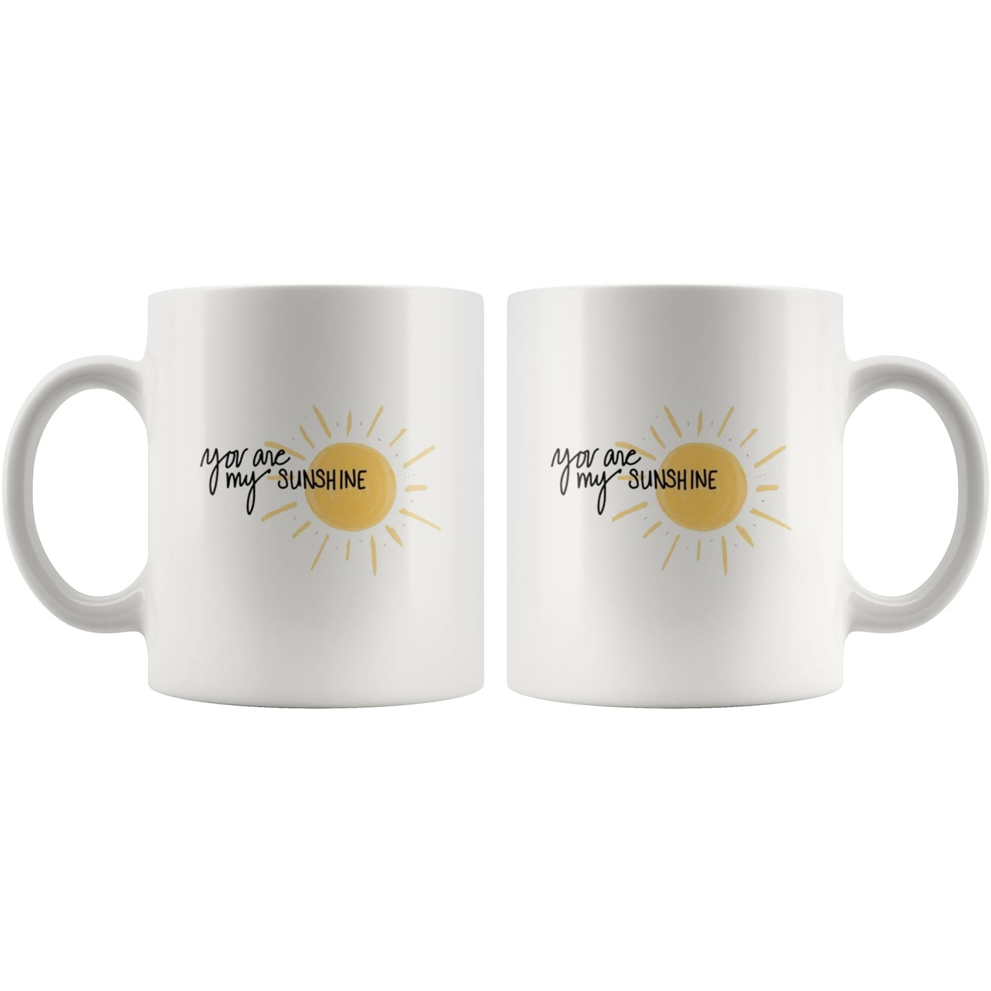 You Are My Sunshine Mug