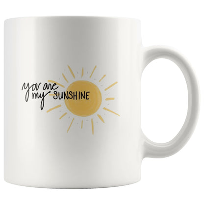 You Are My Sunshine Mug